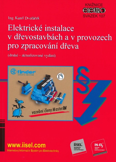 Elektrick� instalace v d�evostavb�ch a v provozech pro zpracov�n� d�eva (druh� - aktualizovan� vyd�n