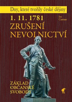 1.11.1781 Zru�en� nevolnictv�