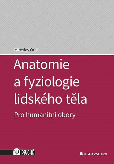 Anatomie a fyziologie lidsk�ho t�la