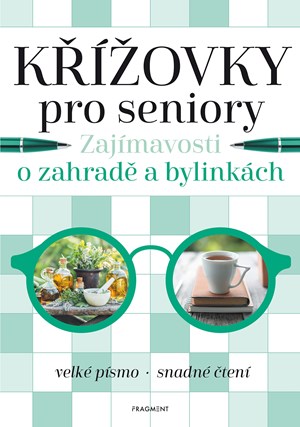 K��ovky pro seniory � Zaj�mavosti o zahrad� a bylink�ch