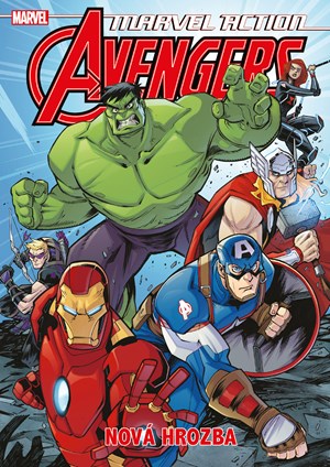 Marvel Action - Avengers 1: Nov� hrozba