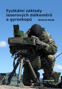 Fyzik�ln� z�klady laserov�ch d�lkom�r� a gyroskop�
