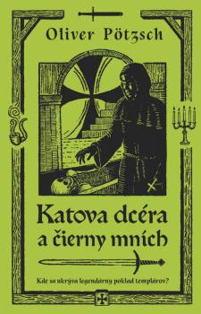 Katova dc�ra a �ierny mn�ch
