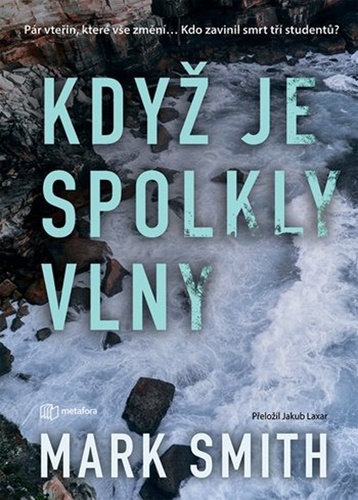 Kdy� je spolkly vlny