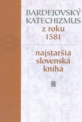 Bardejovsk� katechizmus z roku 1581