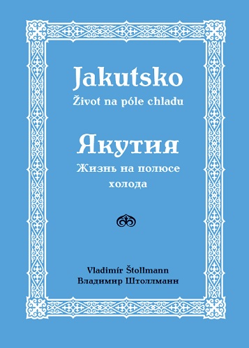 Jakutsko � �ivot na p�le chladu
