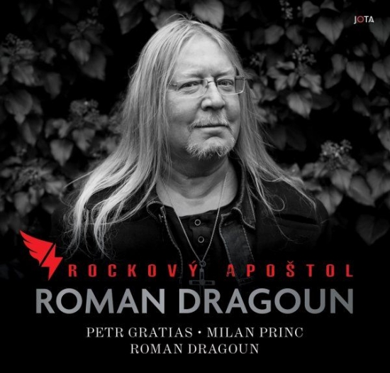 Roman Dragoun. Rockov� apo�tol