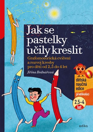 Jak se pastelky u�ily kreslit