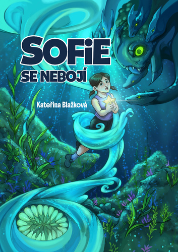 Sofie se neboj�