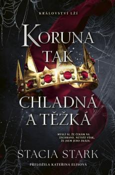 Koruna tak chladn� a t�k�