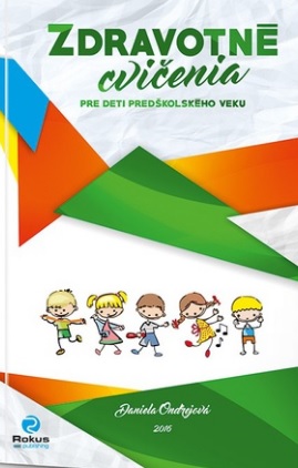 Zdravotn� cvi�enia pre deti pred�kolsk�ho veku