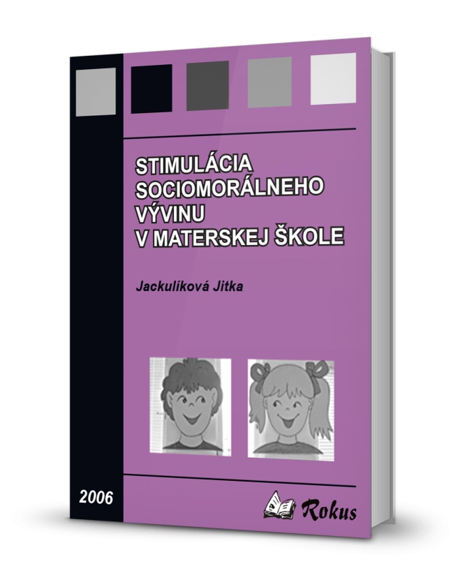 Stimul�cia sociomor�lneho v�vinu v materskej �kole