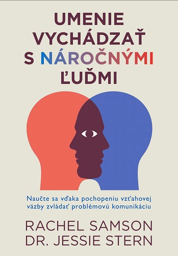 Umenie vych�dza� s n�ro�n�mi �udmi