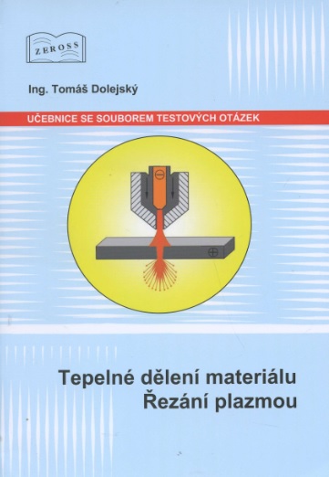 Tepeln� d�len� materi�lu. �ez�n� plazmou