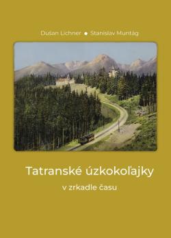 Tatransk� �zkoko�ajky v zrkadle �asu