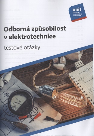 Odborn� zp�sobilost v elektrotechnice - testov� ot�zky