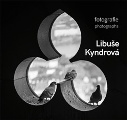 Libu�e Kyndrov� Fotografie/photographs
