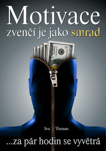 Motivace zven�� je jako smrad