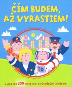 ��m budem, a� vyrastiem!