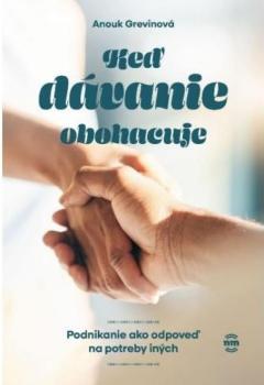 Ke� d�vanie obohacuje