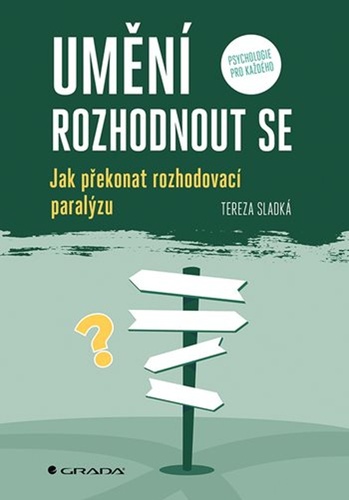 Um�n� rozhodnout se