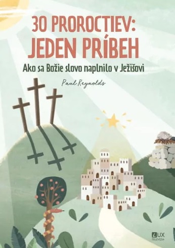 30 proroctiev: Jeden pr�beh