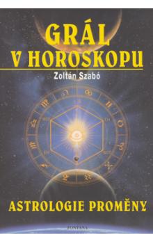 Gr�l v horoskopu