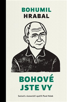 Bohov� jste vy