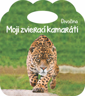 Moji zvierac� kamar�ti Divo�ina