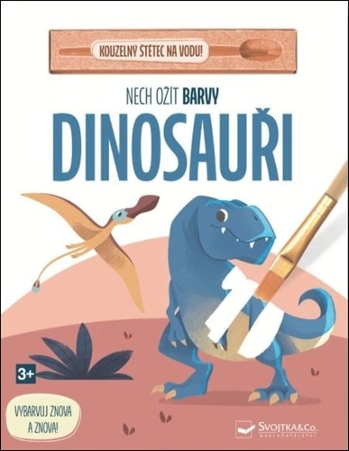 Nech o��t barvy Dinosau�i SVOJTKA
