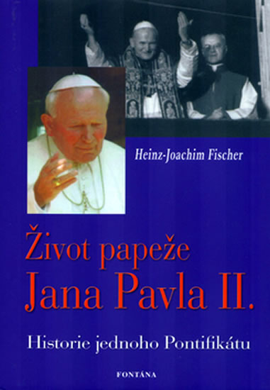 �ivot pape�e Jana Pavla II.