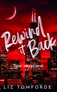 Rewind it Back - Sp� na za�iatok