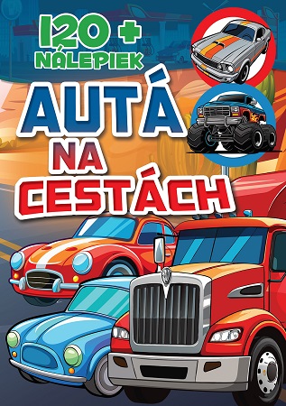 Aut� na cest�ch - 120+ n�lepiek (3.vyd.)