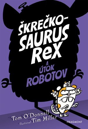 �kre�kosaurus rex a �tok robotov