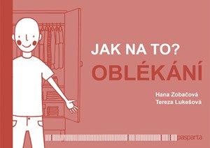 Jak na to? Obl�k�n�