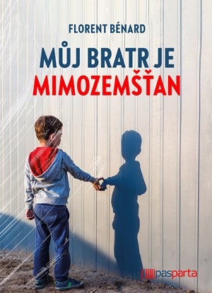 M�j bratr je mimozem��an