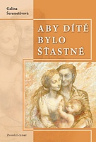 Aby d�t� bylo ��astn�