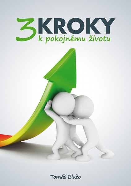 3 kroky k pokojn�mu �ivotu