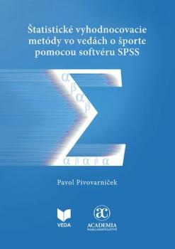 �tatistick� vyhodnocovacie met�dy vo ved�ch o �porte pomocou softv�ru SPSS