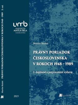 Pr�vny poriadok �eskoslovenska v rokoch 1948 � 1989