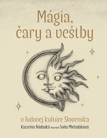 M�gia, �ary a ve�tby v �udovej kult�re Slovenska