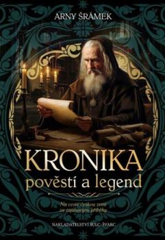 Kronika pov�st� a legend