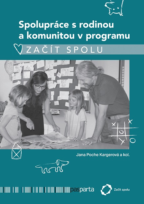 Spolupr�ce s rodinou a komunitou v programu Za��t spolu