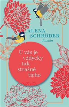 U v�s je v�dycky tak stra�n� ticho