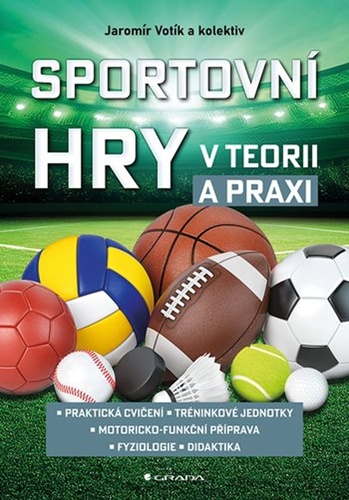 Sportovn� hry v teorii a praxi