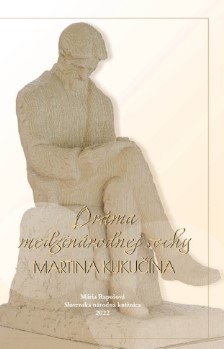 Dr�ma medzin�rodnej sochy Martina Kuku��na