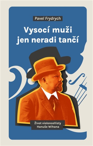 Vysoc� mu�i jen neradi tan��