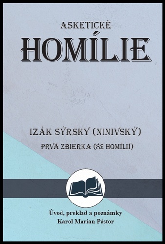 Iz�k S�rsky (Ninivsk�) Asketick� hom�lie