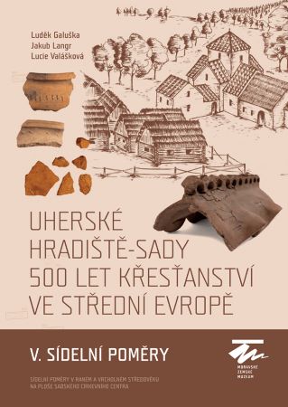 Uhersk� Hradi�t�-Sady. 500 let k�es�anstv� ve st�edn� Evrop� - V. S�deln� pom�ry