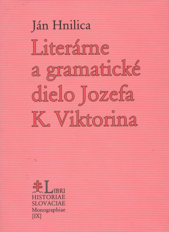 Liter�rne a gramatick� dielo Jozefa K. Viktorina